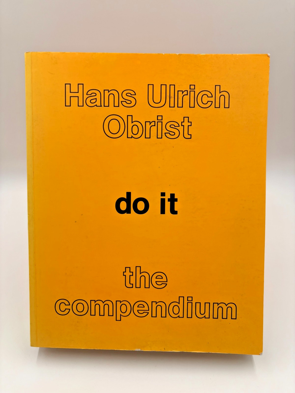 Do It The Compendium Hans Ulrich Obrist SIGNED Boltanski Lavier Art Book 2013